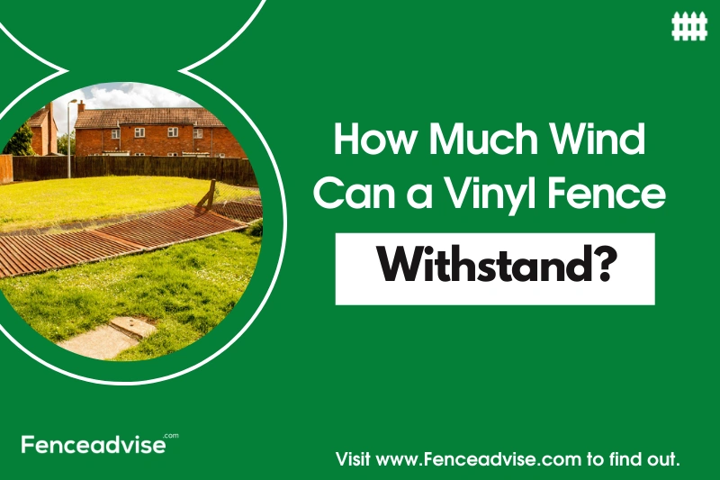 How much wind can a vinyl fence withstand