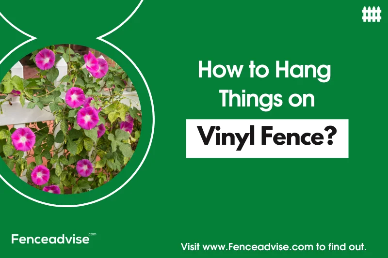 How to hang things on Vinyl Fence