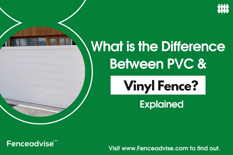 Difference Between PVC and Vinyl Fence