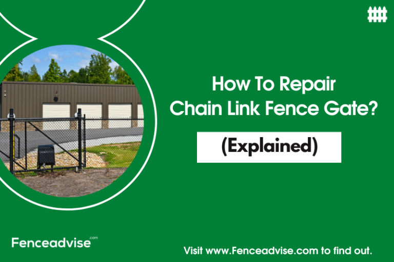 How To Repair Chain Link Fence Gate? (Explained)